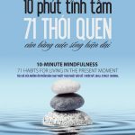 10-phut-tinh-tam-71-thoi-quen-can-bang-cuoc-song-hien-dai-conduongphiatruoc-1