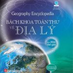 geography-encyclopedia-bach-khoa-toan-thu-ve-dia-ly-conduongphiatruoc-6
